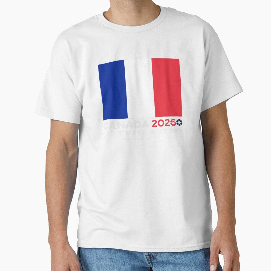 Canada world cup 2026 Frankrijk Americas football. by "Vibe & Style Merch" Unisex T-shirt, Sweatshirt, Hoodie, Long Sleeve Tee - T-Shirt, Sweatshirt, Hoodie