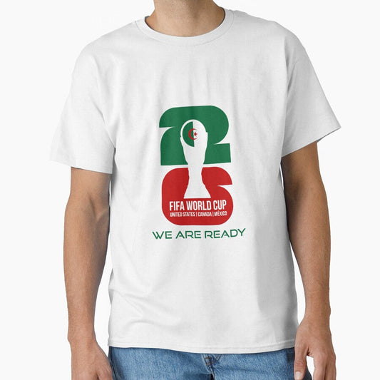 Algeria World Cup 2026 We Are Ready Trophy Sticker by topprinting Unisex T-shirt, Sweatshirt, Hoodie, Long Sleeve Tee - T-Shirt, Sweatshirt, Hoodie