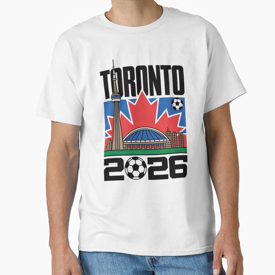 Toronto 2026 CN Tower Stadium Skyline T-Shirt V8 by DarylWelsh2024 Unisex T-shirt, Sweatshirt, Hoodie, Long Sleeve Tee - T-Shirt, Sweatshirt, Hoodie