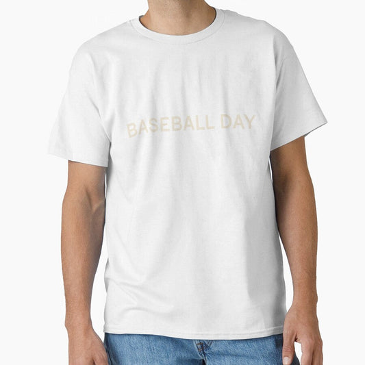 Baseball Day On This Day Perfect Day by StudioTVDinners Unisex T-shirt, Sweatshirt, Hoodie, Long Sleeve Tee - T-Shirt, Sweatshirt, Hoodie
