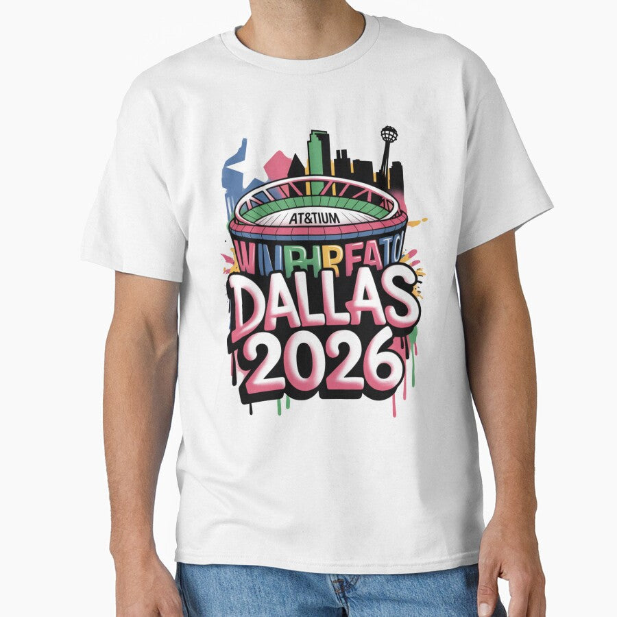 Dallas 2026 Texas Soccer Souvenir T-Shirt V3 by DarylWelsh2024 Unisex T-shirt, Sweatshirt, Hoodie, Long Sleeve Tee - T-Shirt, Sweatshirt, Hoodie