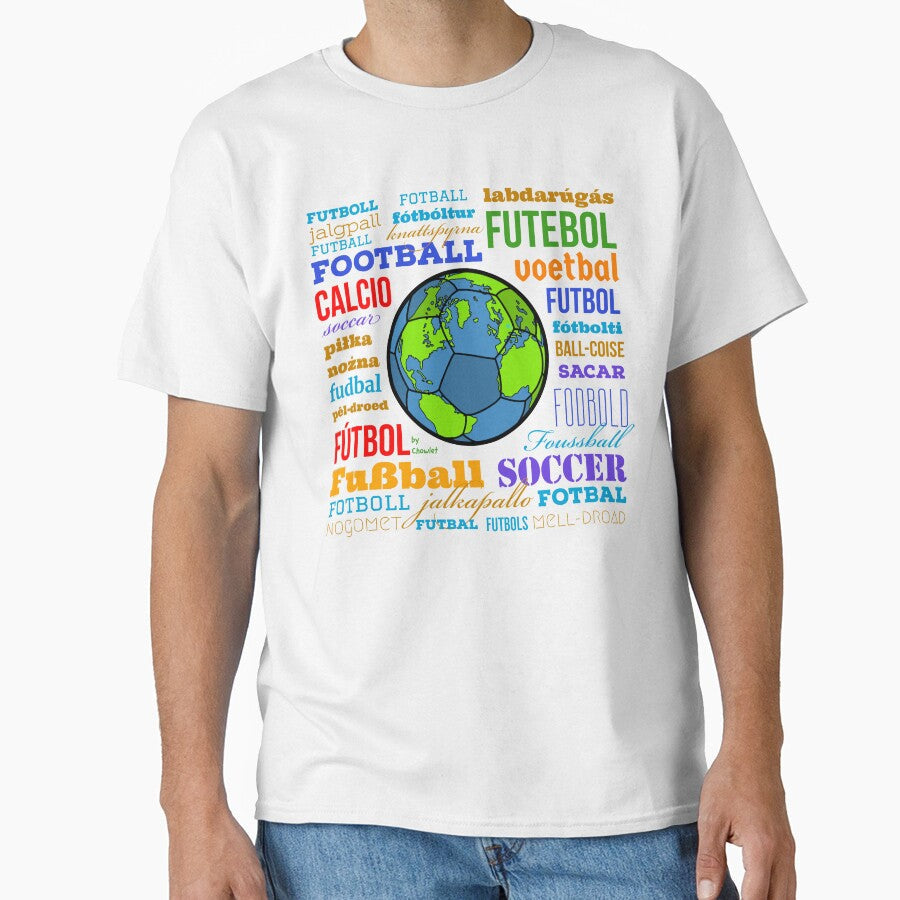 Football or Soccer, the Name of the Game by chowlet Unisex T-shirt, Sweatshirt, Hoodie, Long Sleeve Tee - T-Shirt, Sweatshirt, Hoodie
