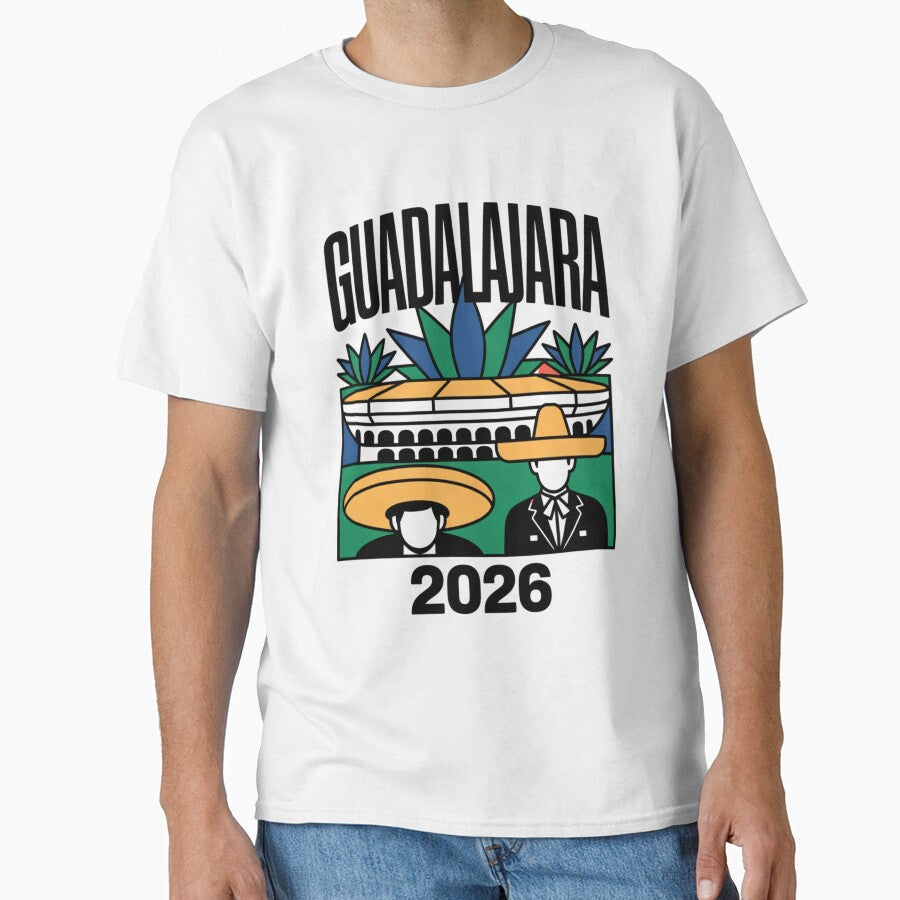 Guadalajara 2026  Mexico Football Soccer Souvenir T-Shirt V12 by DarylWelsh2024 Unisex T-shirt, Sweatshirt, Hoodie, Long Sleeve Tee - T-Shirt, Sweatshirt, Hoodie
