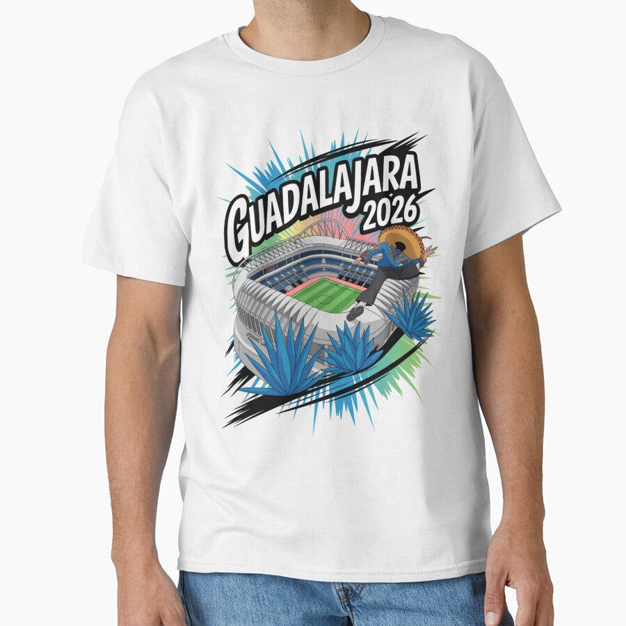 Guadalajara 2026  Mexico Football Soccer Souvenir T-Shirt V20 by DarylWelsh2024 Unisex T-shirt, Sweatshirt, Hoodie, Long Sleeve Tee - T-Shirt, Sweatshirt, Hoodie