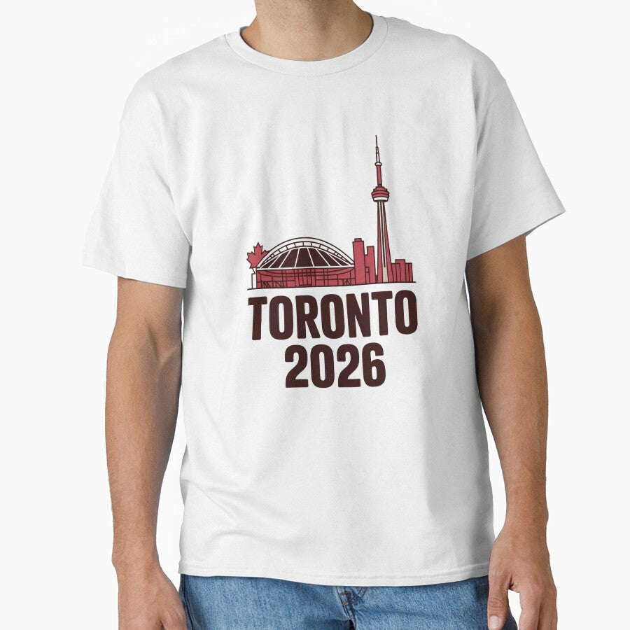 Toronto 2026 CN Tower Stadium Skyline T-Shirt V6 by DarylWelsh2024 Unisex T-shirt, Sweatshirt, Hoodie, Long Sleeve Tee - T-Shirt, Sweatshirt, Hoodie