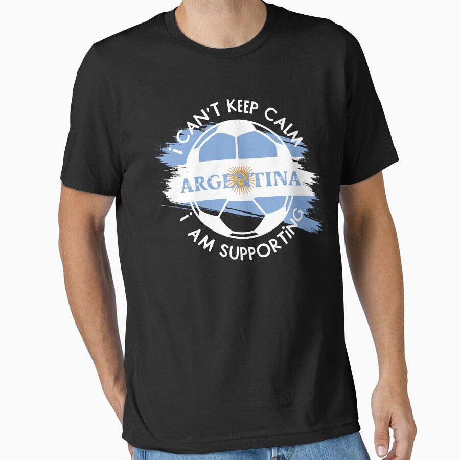 I Can't keep Calm, I am Supporting Argentina by laiwole Unisex T-shirt, Sweatshirt, Hoodie, Long Sleeve Tee - T-Shirt, Sweatshirt, Hoodie