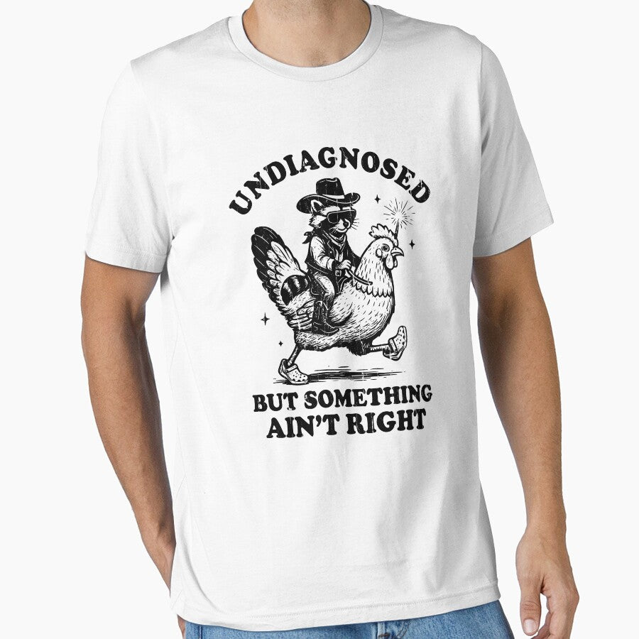 Undiagnosed But Something Ain't Right by hissxxart Unisex T-shirt, Sweatshirt, Hoodie, Long Sleeve Tee - T-Shirt, Sweatshirt, Hoodie