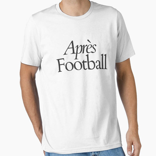 Apres Football by Primotees Unisex T-shirt, Sweatshirt, Hoodie, Long Sleeve Tee - T-Shirt, Sweatshirt, Hoodie