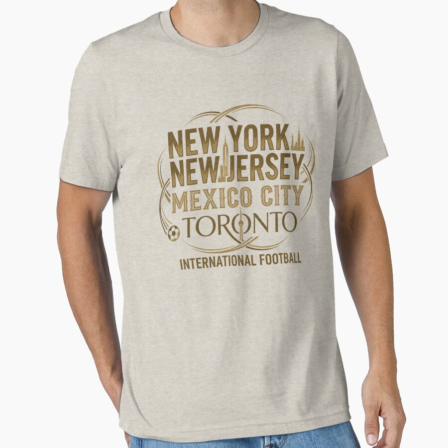 2026 International Football Host Cities Gold Graphic T-Shirt - Premium Travel & Soccer Fan Apparel by Mustaph-Shop - T-Shirt, Sweatshirt, Hoodie