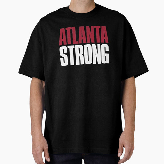 Atlanta Strong Sports Fan by elhefe Unisex T-shirt, Sweatshirt, Hoodie, Long Sleeve Tee - T-Shirt, Sweatshirt, Hoodie