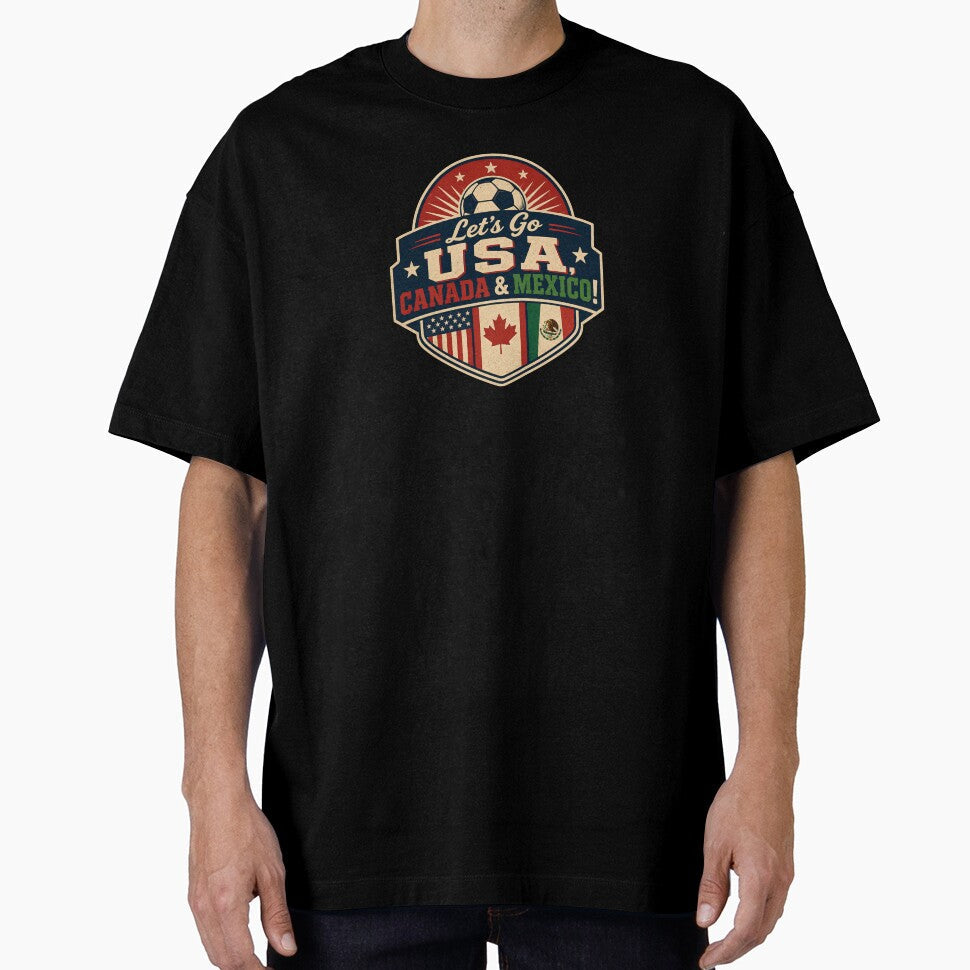 Let's Go USA Canada Mexico by DemureArtsy Unisex T-shirt, Sweatshirt, Hoodie, Long Sleeve Tee - T-Shirt, Sweatshirt, Hoodie