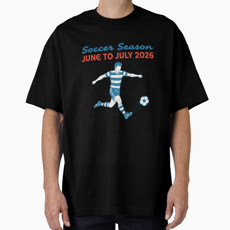 Soccer Season 2026 June July Football by HowToCanadian Unisex T-shirt, Sweatshirt, Hoodie, Long Sleeve Tee - T-Shirt, Sweatshirt, Hoodie