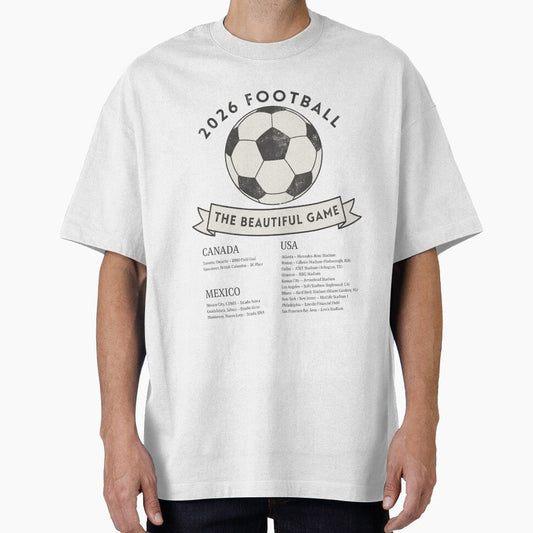 2026 Football Soccer Host Cities Beautiful Game by HowToCanadian Unisex T-shirt, Sweatshirt, Hoodie, Long Sleeve Tee - T-Shirt, Sweatshirt, Hoodie