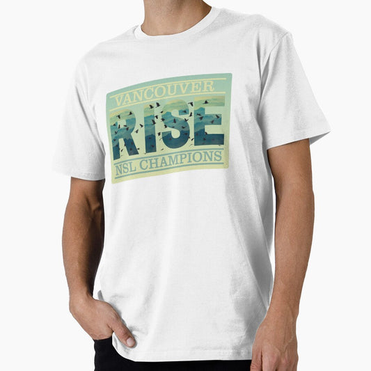 2025 NSL Champions: Vancouver Rise (with background) by RoarCatReads Unisex T-shirt, Sweatshirt, Hoodie, Long Sleeve Tee - T-Shirt, Sweatshirt, Hoodie