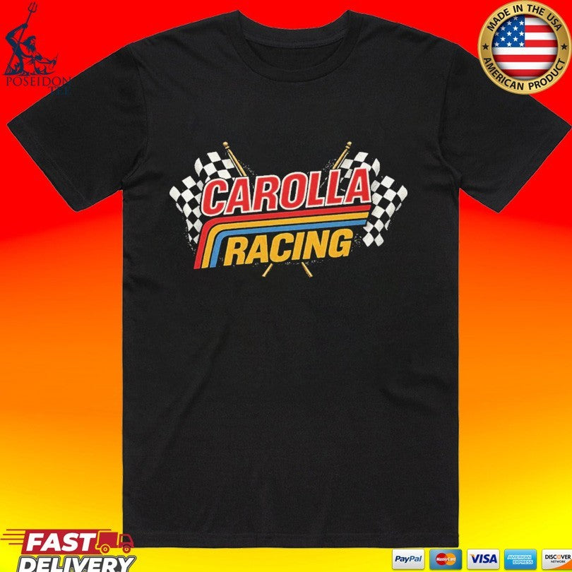 The Adam Carolla Racing T-shirt Unisex T-shirt, Sweatshirt, Hoodie, Long Sleeve Tee - T-Shirt, Sweatshirt, Hoodie