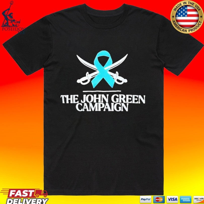 The John Green Campaign T-shirt Unisex T-shirt, Sweatshirt, Hoodie, Long Sleeve Tee - T-Shirt, Sweatshirt, Hoodie