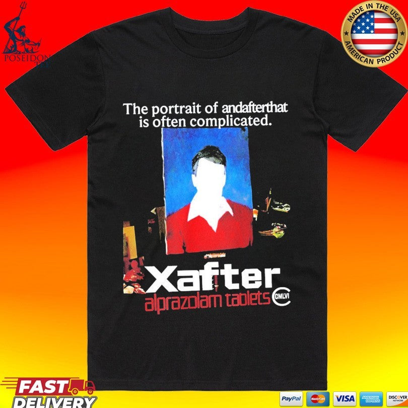 The Portrait Of Andafterthat Is Often Complicated After Alprazolam Tablets T-shirt Unisex T-shirt, Sweatshirt, Hoodie, Long Sleeve Tee - T-Shirt, Sweatshirt, Hoodie