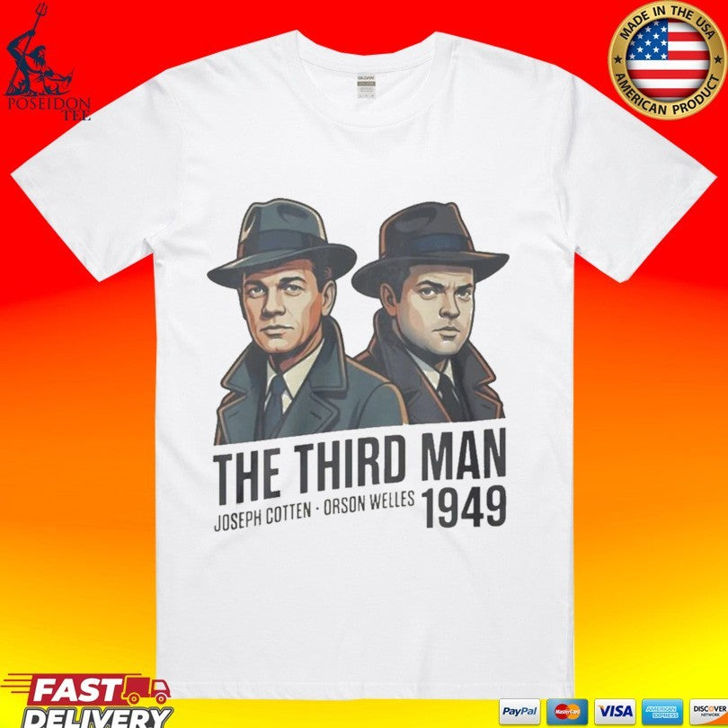 The Third Man Joseph Cotten Orson Welles 1949 T-shirt Unisex T-shirt, Sweatshirt, Hoodie, Long Sleeve Tee - T-Shirt, Sweatshirt, Hoodie