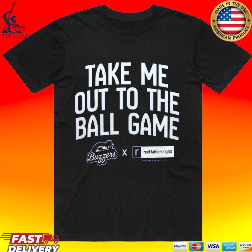 Tower Buzzers x Reel Fathers Rights Take Me Out To The Ball Game T-shirt Unisex T-shirt, Sweatshirt, Hoodie, Long Sleeve Tee - T-Shirt, Sweatshirt, Hoodie