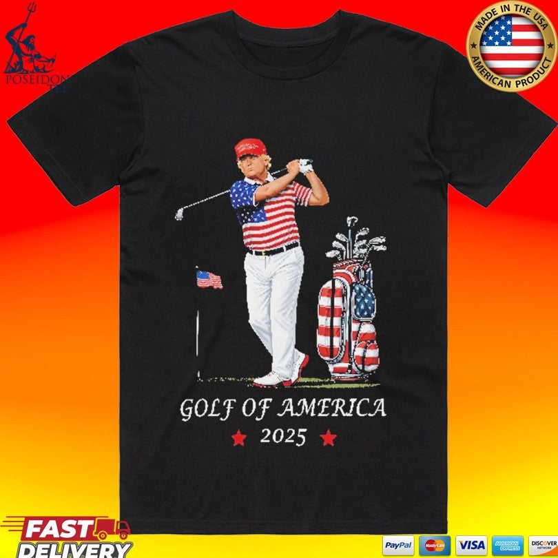 Trump Golf Of America 2025 T-shirt Unisex T-shirt, Sweatshirt, Hoodie, Long Sleeve Tee - T-Shirt, Sweatshirt, Hoodie