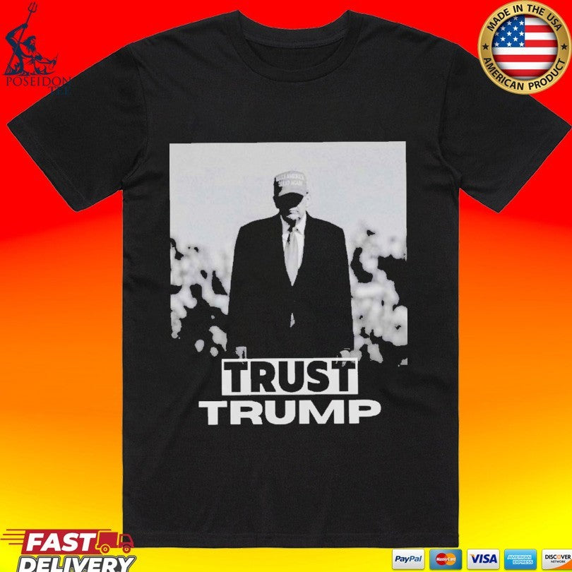 Trust Trump 2026 T-shirt Unisex T-shirt, Sweatshirt, Hoodie, Long Sleeve Tee - T-Shirt, Sweatshirt, Hoodie