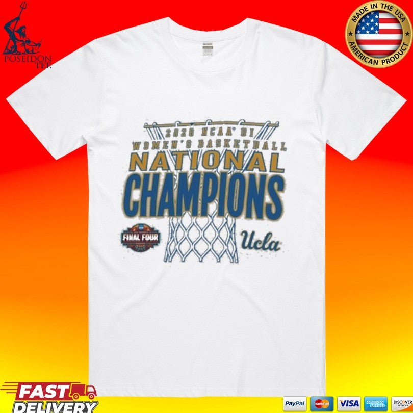 Ucla Bruins Champion Womens 2026 NCAA Womens Basketball National Champions T-shirt Unisex T-shirt, Sweatshirt, Hoodie, Long Sleeve Tee - T-Shirt, Sweatshirt, Hoodie