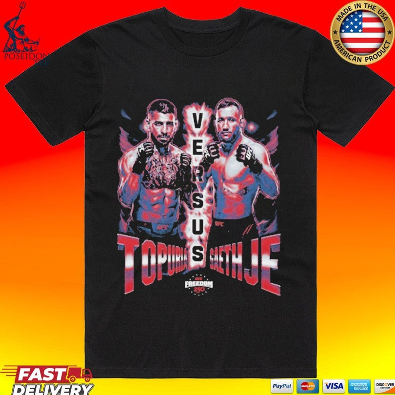 Ufc Freedom 250 Ilia Topuria Vs. Justin Gaethje Matchup Wht T-shirt Unisex T-shirt, Sweatshirt, Hoodie, Long Sleeve Tee - T-Shirt, Sweatshirt, Hoodie