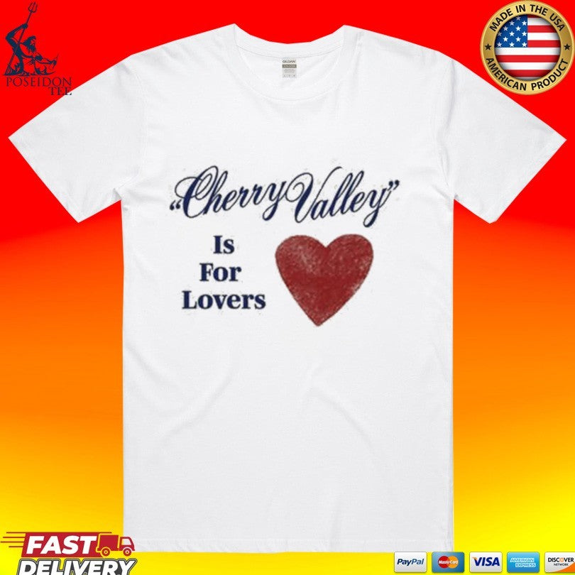 Carter Faith Cherry Valley Is For Lovers T-shirt Unisex T-shirt, Sweatshirt, Hoodie, Long Sleeve Tee - T-Shirt, Sweatshirt, Hoodie