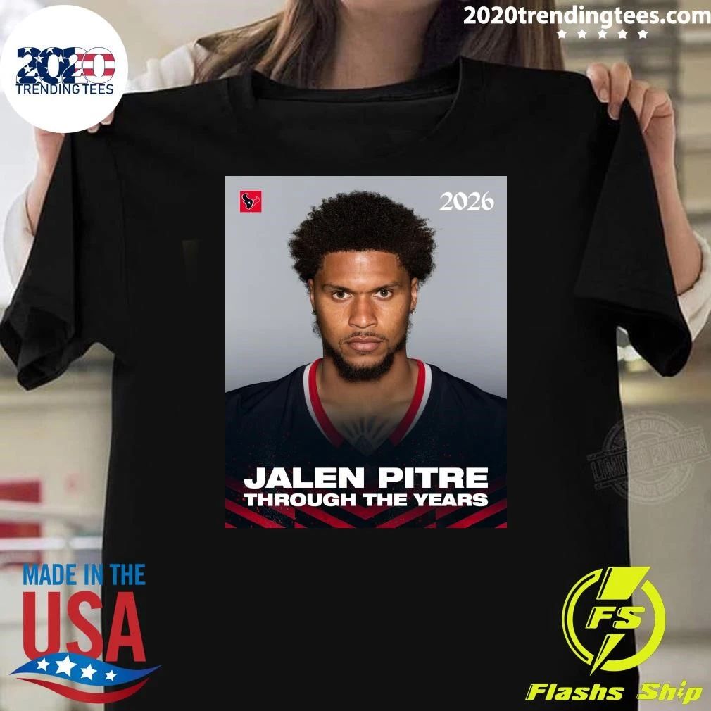 Houston Texans 2026 Jalen Pitre Through The Years Shirt Unisex T-shirt, Sweatshirt, Hoodie, Long Sleeve Tee - T-Shirt, Sweatshirt, Hoodie