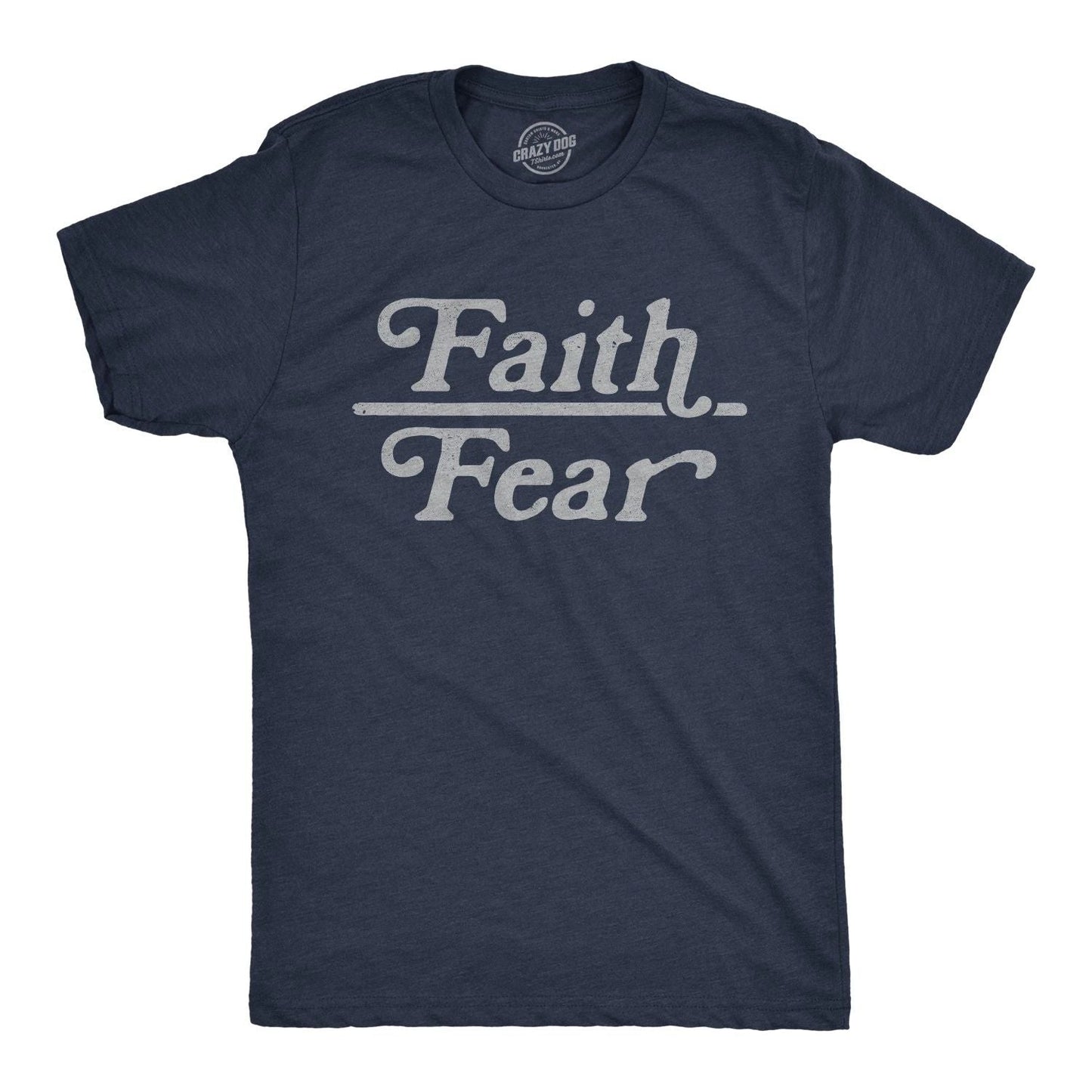Mens Faith Over Fear T Shirt Cute Religion Faithful Empowerment Novelty Tee Unisex T-shirt, Sweatshirt, Hoodie, Long Sleeve Tee - T-Shirt, Sweatshirt, Hoodie
