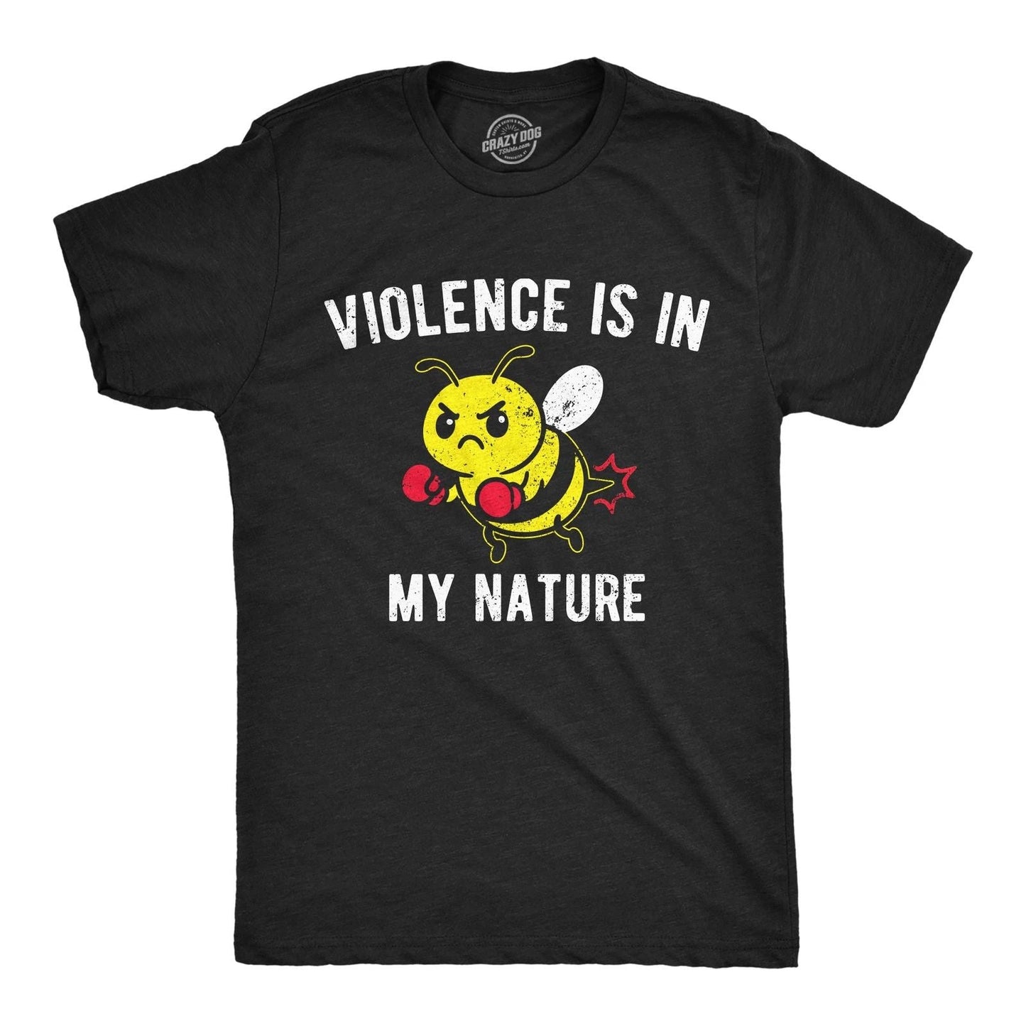 Mens Funny T Shirts Violence Is In My Nature Sarcastic Bee Graphic Novelty Tee Unisex T-shirt, Sweatshirt, Hoodie, Long Sleeve Tee - T-Shirt, Sweatshirt, Hoodie