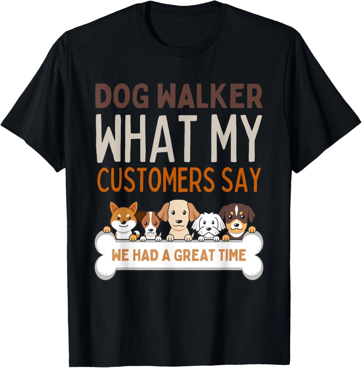 Funny Dog walker What my customers say dog lover dog trainer Gift Unisex T-Shirt Unisex T-shirt, Sweatshirt, Hoodie, Long Sleeve Tee - T-Shirt, Sweatshirt, Hoodie