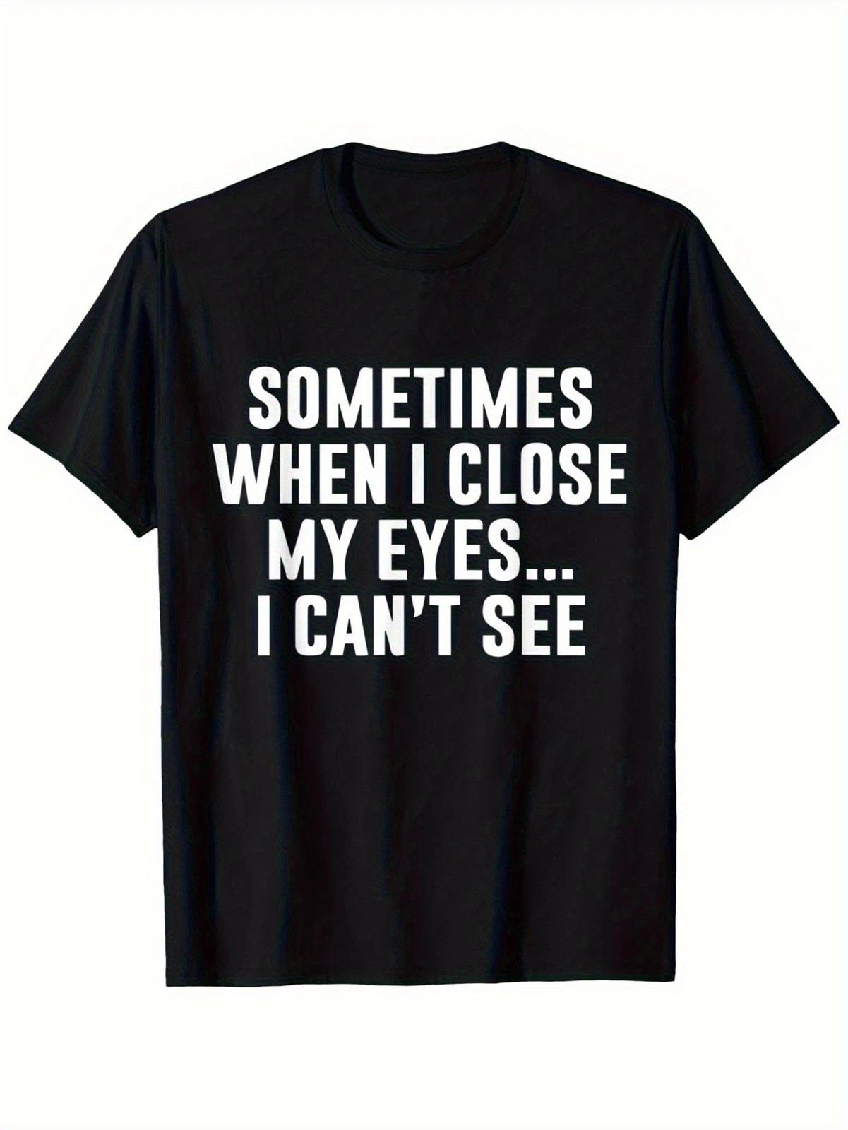 Funny Graphic Print T-Shirt Casual Humor Meme Streetwear Unisex Style Tee Unisex T-shirt, Sweatshirt, Hoodie, Long Sleeve Tee - T-Shirt, Sweatshirt, Hoodie