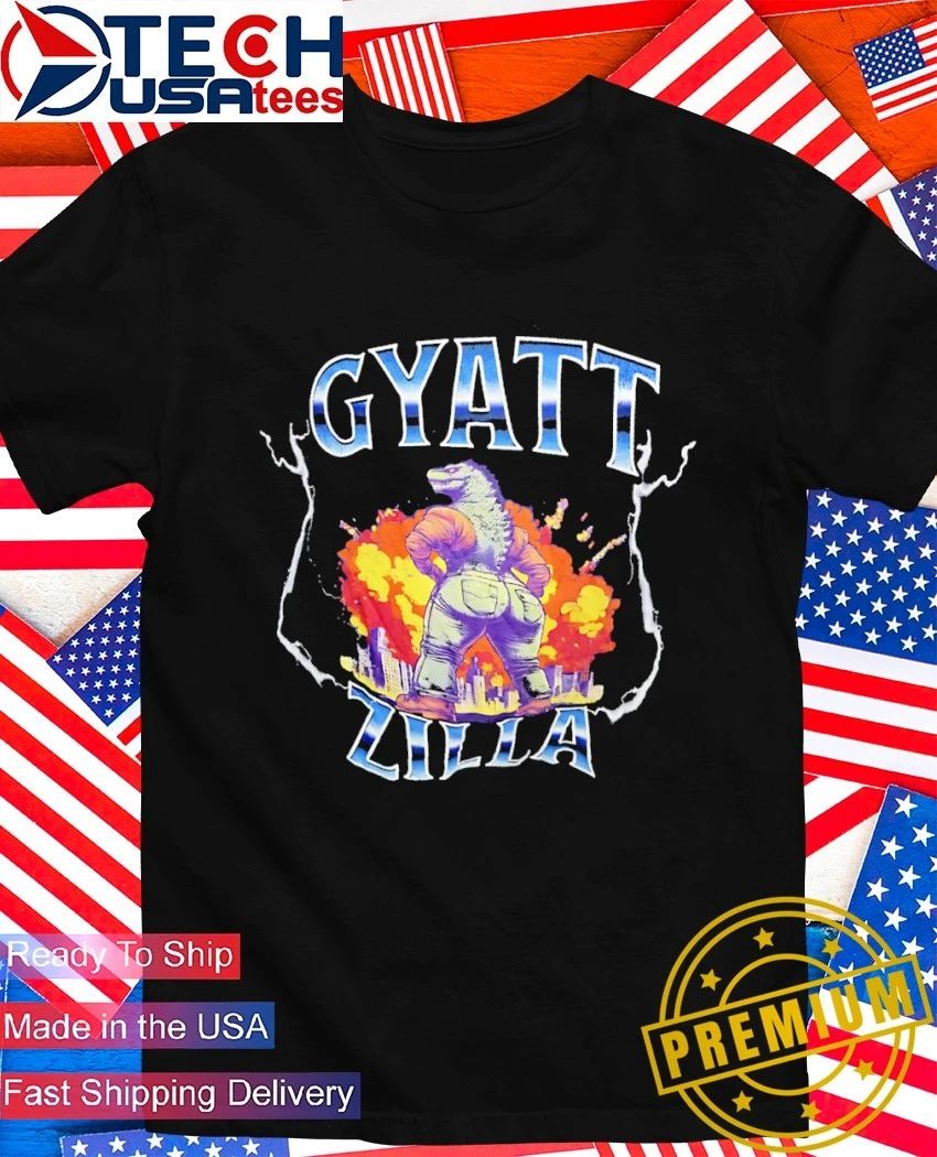 Gyatt Zilla Godzilla skyline shirt Unisex T-shirt, Sweatshirt, Hoodie, Long Sleeve Tee - T-Shirt, Sweatshirt, Hoodie