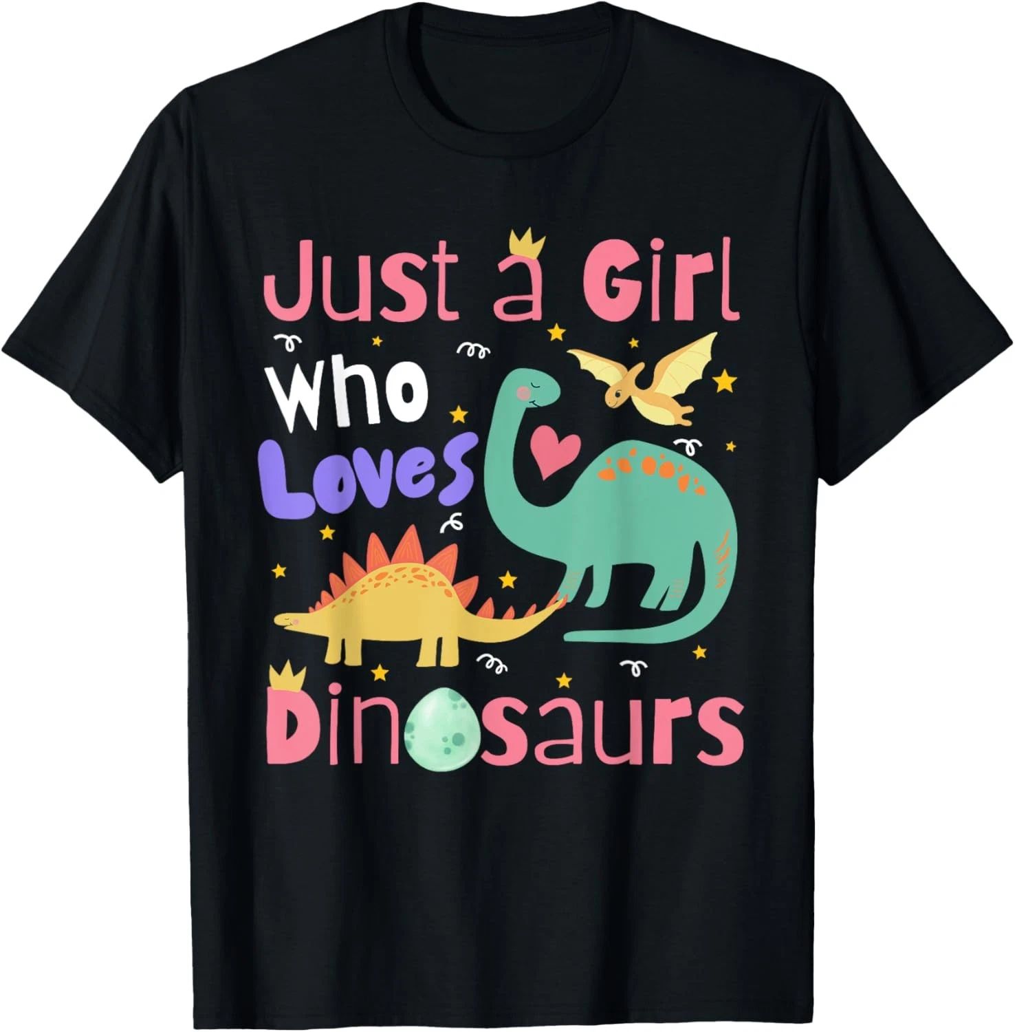 Just a Girl Who Loves Dinosaurs Kid Teen Toddlers Women Dino T-Shirt Unisex T-shirt, Sweatshirt, Hoodie, Long Sleeve Tee - T-Shirt, Sweatshirt, Hoodie