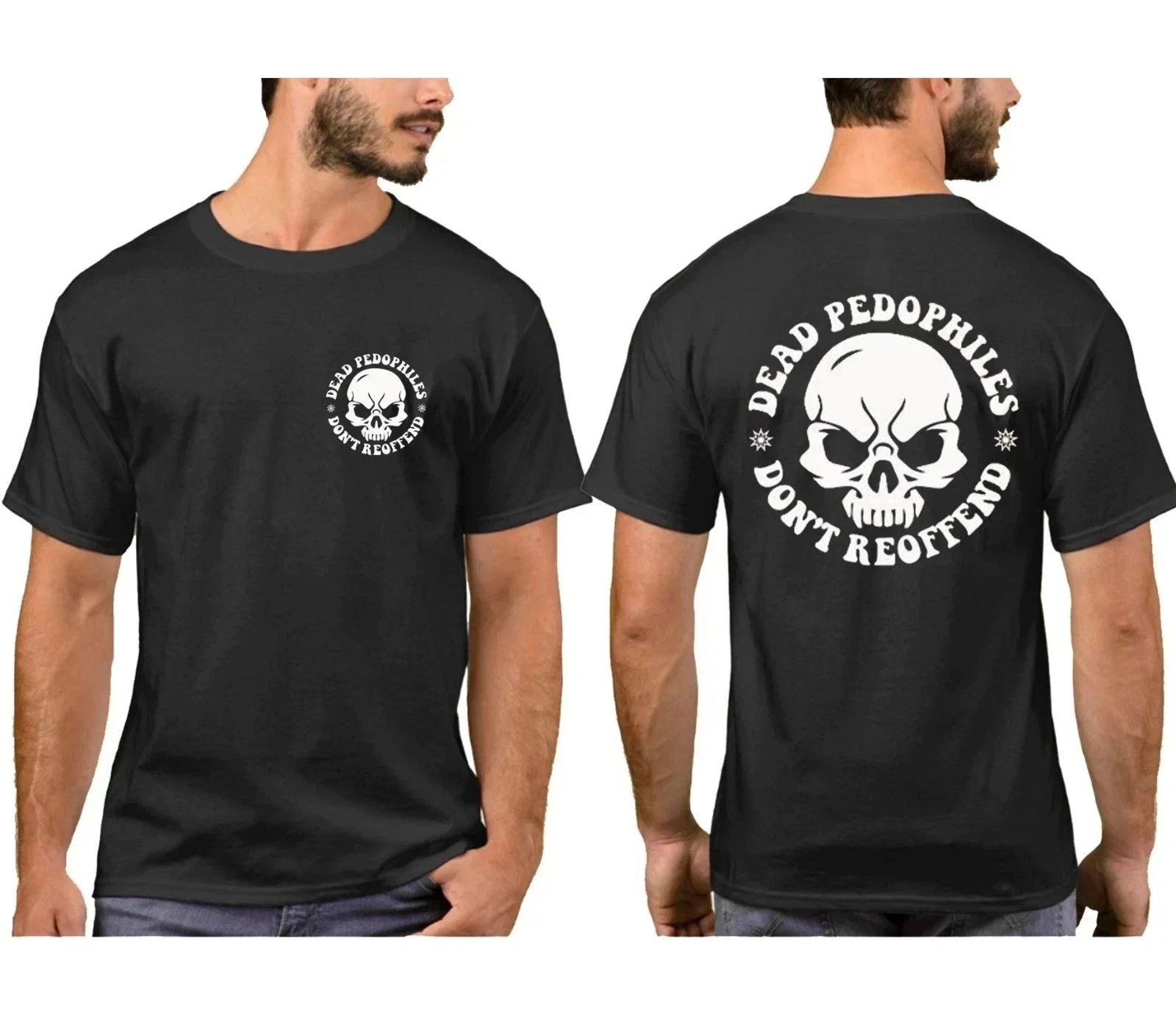 Dead Pedophiles Dont Reoffend T-Shirt Unisex T-shirt, Sweatshirt, Hoodie, Long Sleeve Tee - T-Shirt, Sweatshirt, Hoodie
