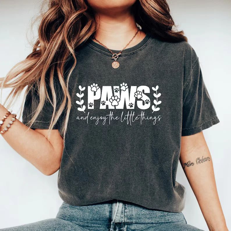 Paws And Enjoy Life Comfort Tee Cute Dog Lover Shirt Unisex T-shirt, Sweatshirt, Hoodie, Long Sleeve Tee - T-Shirt, Sweatshirt, Hoodie
