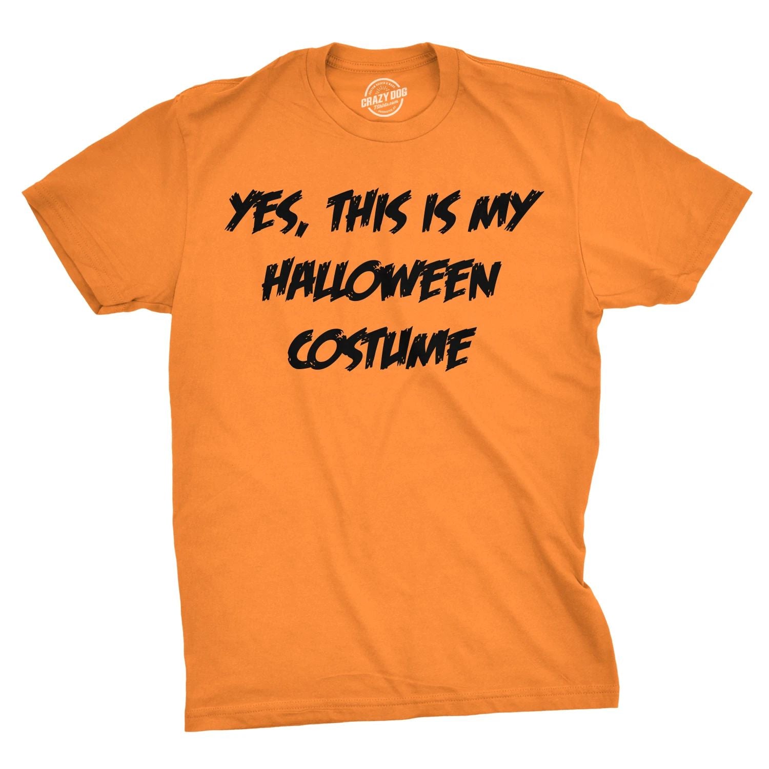 This Is My Halloween Costume T Shirt Funny Fake Parody Text Joke Tee Unisex T-shirt, Sweatshirt, Hoodie, Long Sleeve Tee - T-Shirt, Sweatshirt, Hoodie