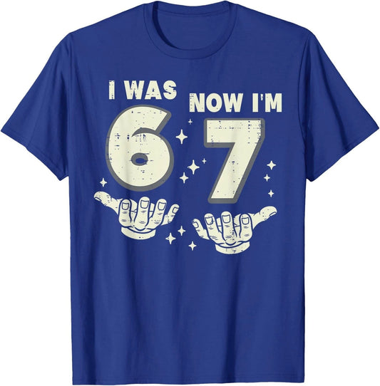 7th Birthday I Was 6 Now Im 7 Meme Unisex T-Shirt Unisex T-shirt, Sweatshirt, Hoodie, Long Sleeve Tee - T-Shirt, Sweatshirt, Hoodie