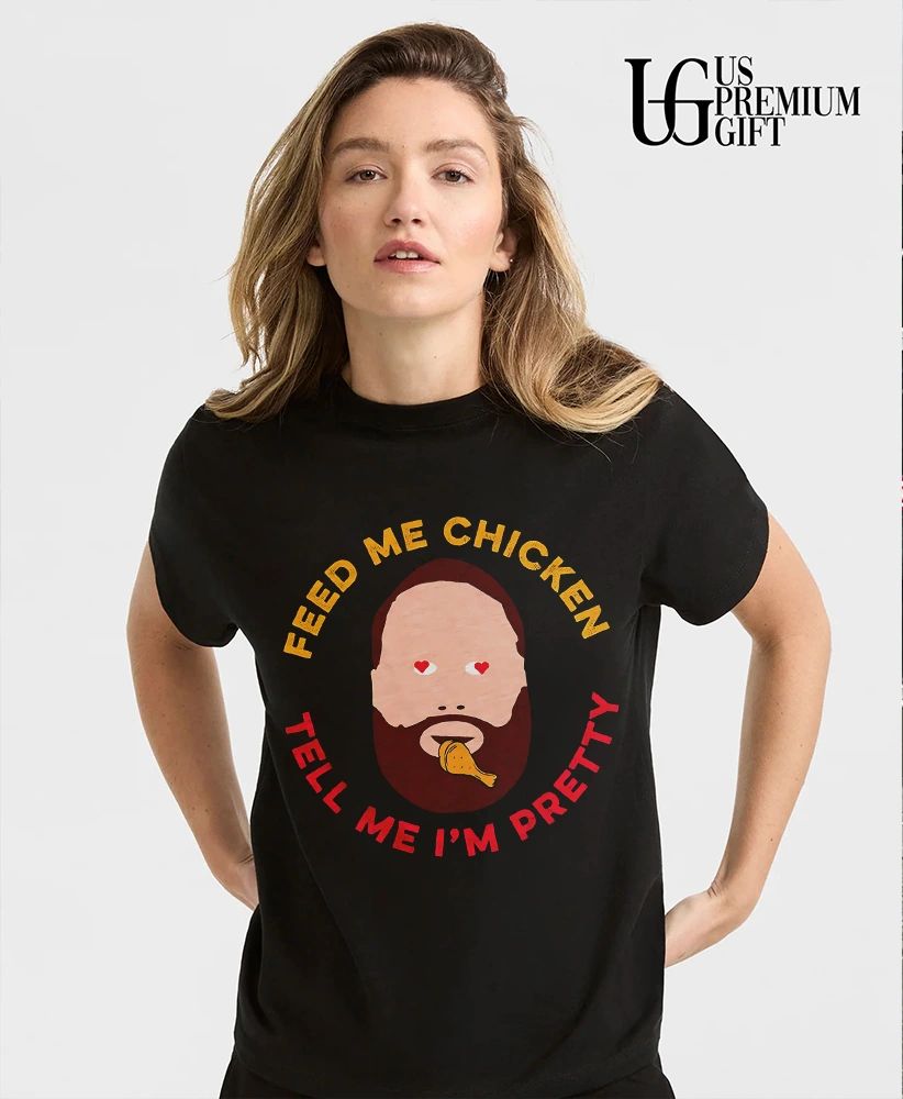 Feed Justin Mason Chicken Tell Him He's Pretty - Adult & Kids T-Shirts, Sweatshirts & Hoodies apparel design preview 2