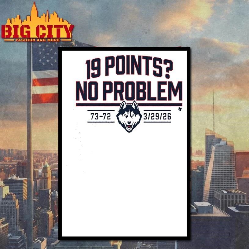 UConn Basketball 19 Points No Problem College - Adult & Kids T-Shirts, Sweatshirts & Hoodies apparel design preview 4