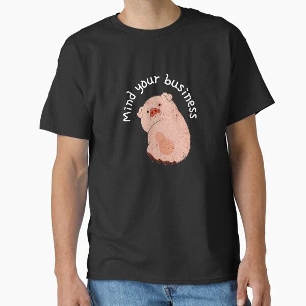 NEW Funny Piggy Cute Funny Mind Your Business T-Shirt Unisex T-shirt, Sweatshirt, Hoodie, Long Sleeve Tee - T-Shirt, Sweatshirt, Hoodie