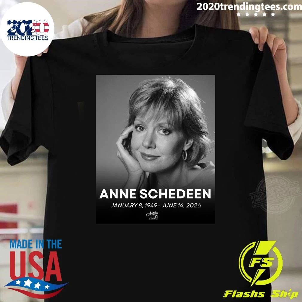 R.I.P. Anne Schedeen January 8, 1949  June 14, 2026 Shirt Unisex T-shirt, Sweatshirt, Hoodie, Long Sleeve Tee - T-Shirt, Sweatshirt, Hoodie