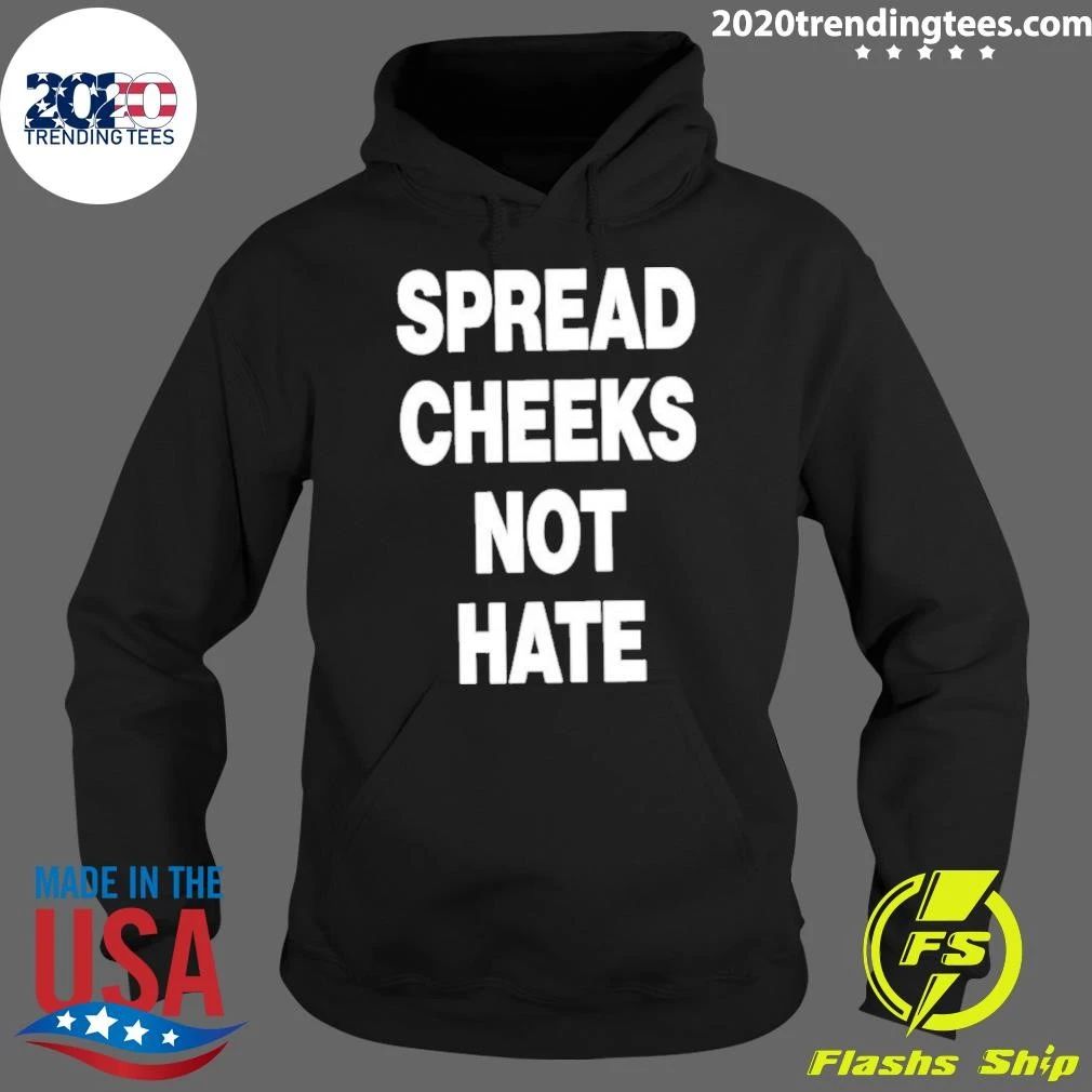 Spread Cheeks Not Hate - Adult & Kids T-Shirts, Sweatshirts & Hoodies apparel design preview 2