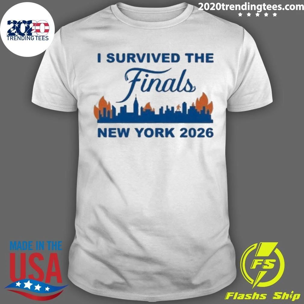I Survived The Finals New York 2026 Shirt Unisex T-shirt, Sweatshirt, Hoodie, Long Sleeve Tee - T-Shirt, Sweatshirt, Hoodie