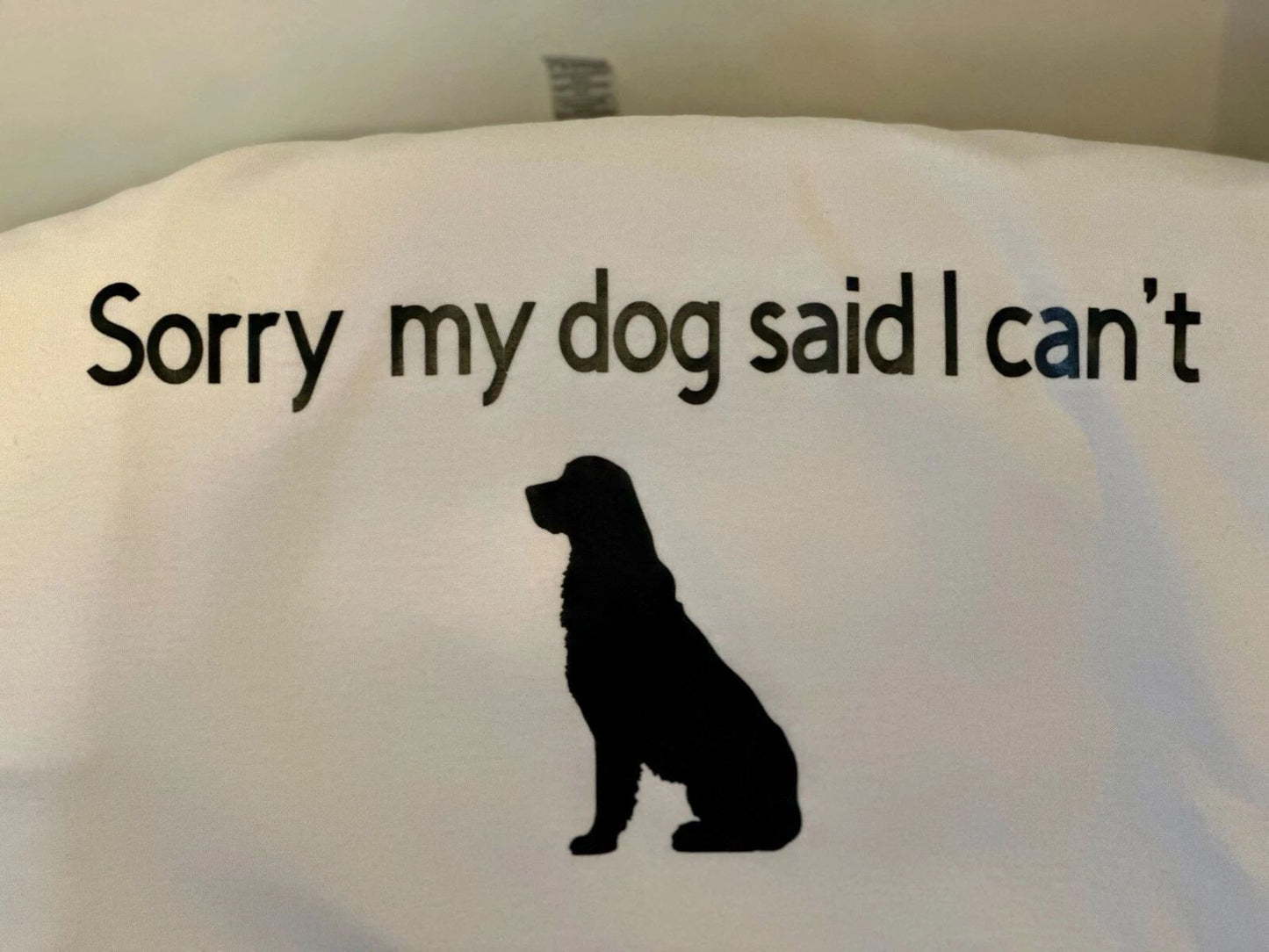 Dog Lover Tshirt - Sorry My Dog Said I Can't - Funny Dog Tshirt Unisex T-shirt, Sweatshirt, Hoodie, Long Sleeve Tee - T-Shirt, Sweatshirt, Hoodie