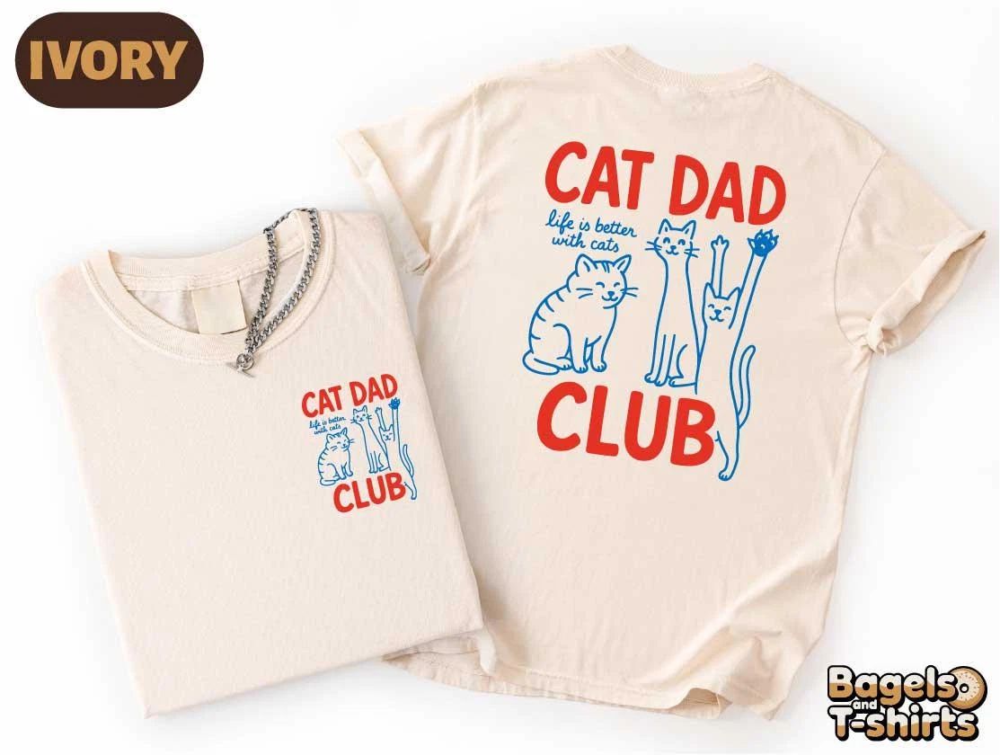Cat Dad Shirt Comfort Colors Shirt, Cat Lover Tee, New Cat Dad Gift, Funny Pet D Unisex T-shirt, Sweatshirt, Hoodie, Long Sleeve Tee - T-Shirt, Sweatshirt, Hoodie