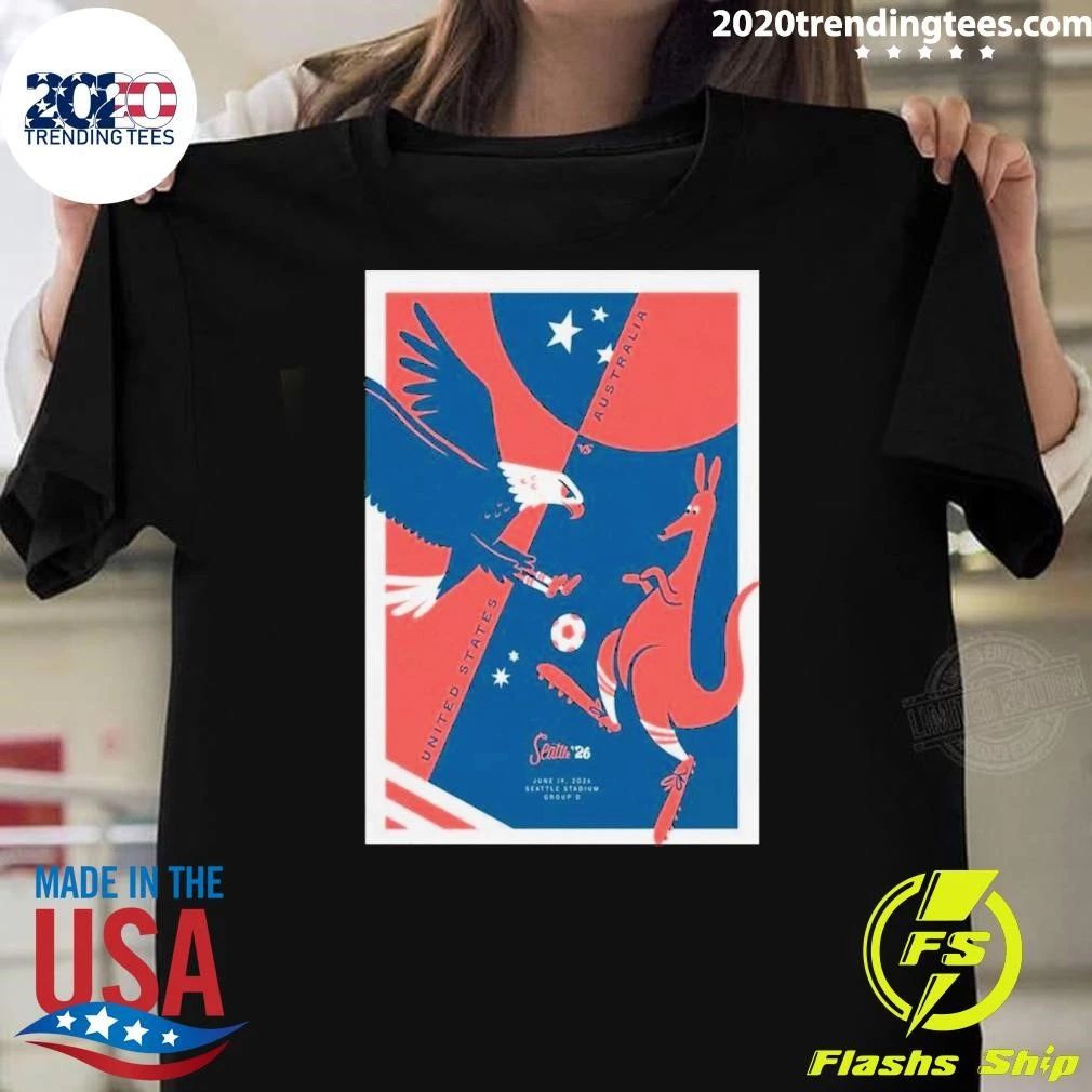 Screen United States vs. Australia June 19 2026 Seattle Stadium Poster Shirt Unisex T-shirt, Sweatshirt, Hoodie, Long Sleeve Tee - T-Shirt, Sweatshirt, Hoodie