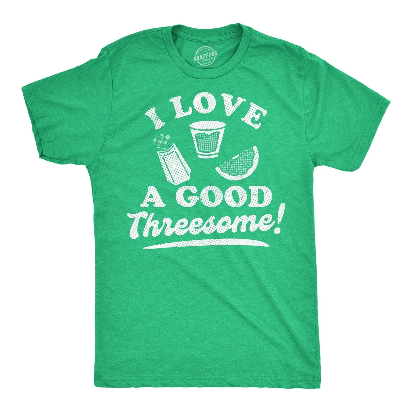 Mens Funny T Shirts I Love A Good Threesome Sarcastic Lime Salt Tequila Graphic Unisex T-shirt, Sweatshirt, Hoodie, Long Sleeve Tee - T-Shirt, Sweatshirt, Hoodie