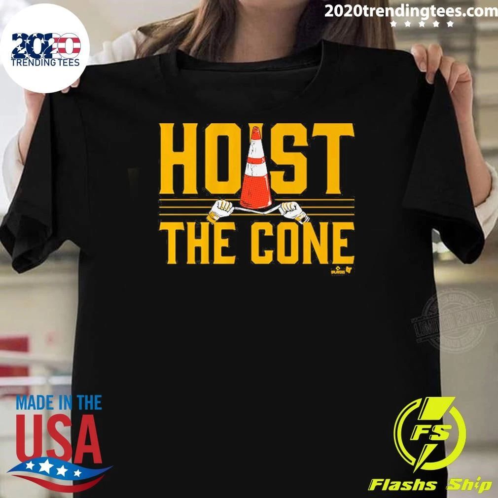 Pittsburgh Baseball Hoist The Cone Victory Celebration Shirt Unisex T-shirt, Sweatshirt, Hoodie, Long Sleeve Tee - T-Shirt, Sweatshirt, Hoodie
